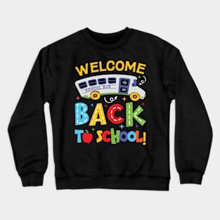 Welcome Back To School School Bus Gift For Boy Girl Kids Crewneck Sweatshirt